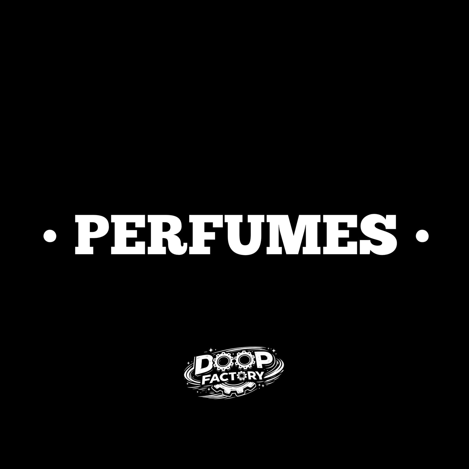 Perfumes
