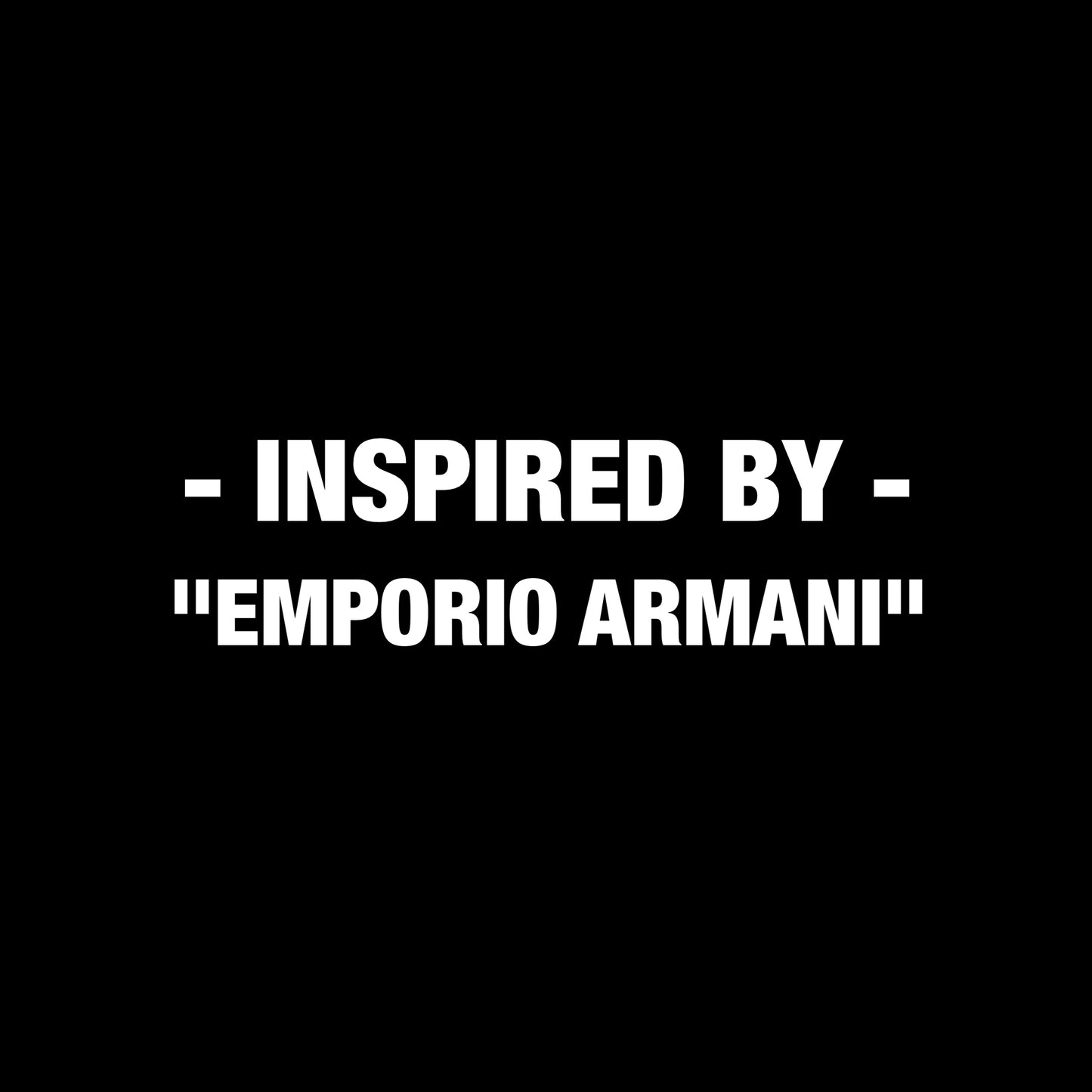 Inspired By Emporio Armani
