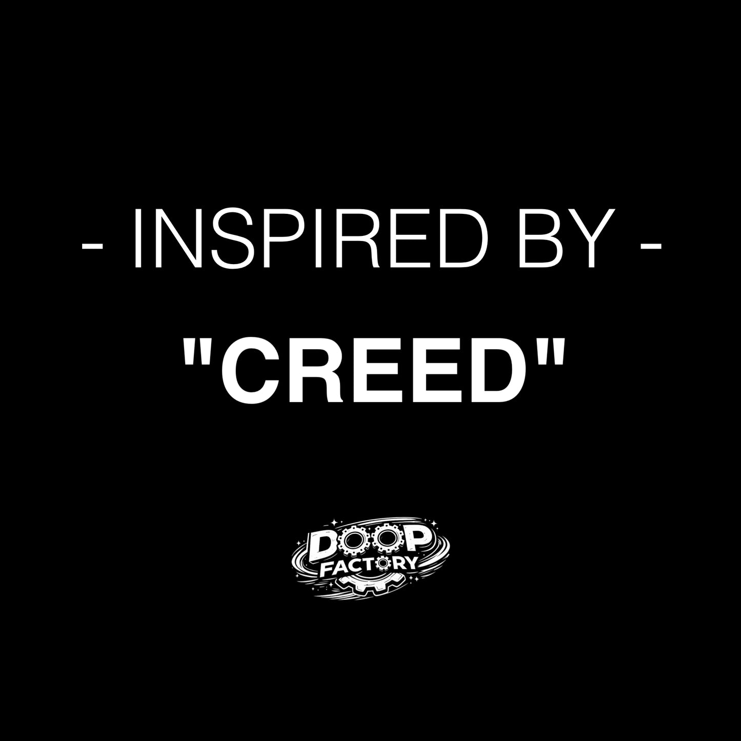 Inspired By "CREED"